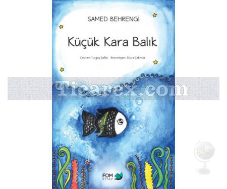 Küçük Kara Balık | Samed Behrengi - Resim 1