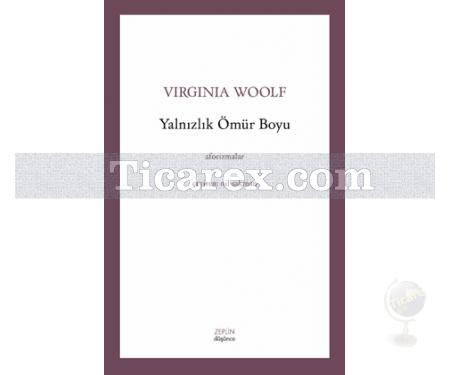 Yalnızlık Ömür Boyu | Virginia Woolf - Resim 1