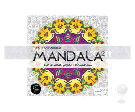 Türk Motifleriyle Mandala 2 | Kolektif - Resim 1