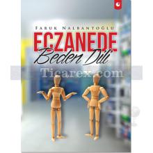 Eczanede Beden Dili | Faruk Nalbantoğlu