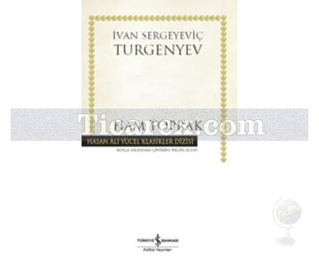Ham Toprak | ( Ciltli ) | İvan Sergeyeviç Turgenyev - Resim 1