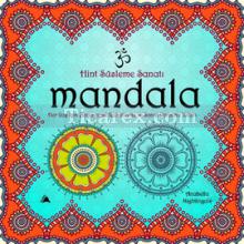 Mandala | Hint Süsleme Sanatı | Kolektif