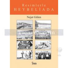 Resimlerle Heybeliada | Nejat Gülen