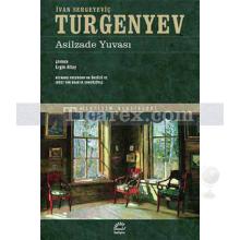 Asilzade Yuvası | İvan Sergeyeviç Turgenyev
