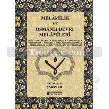 Melamilik ve Osmanlı Devri Melamileri | Şaban Er