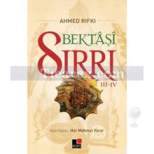 Bektaşi Sırrı | Ahmed Rıfkı