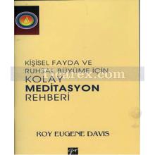 Meditasyon Rehberi | Roy Eugene Davis