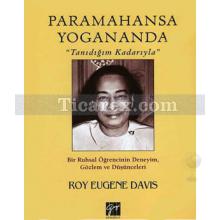 Paramahansa Yogananda | Roy Eugene Davis