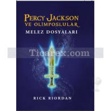 Percy Jackson ve Olimposlular - Melez Dosyaları | Rick Riordan