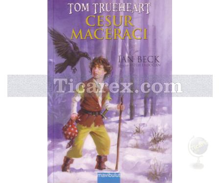 Tom Trueheart - Cesur Maceracı | Ian Beck - Resim 1