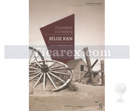 Bilge Kan | Flannery O'Connor - Resim 1