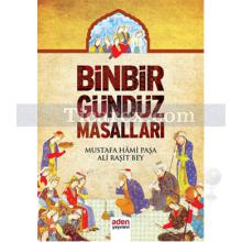 Binbir Gündüz Masalları | Ali Raşit Bey, Mustafa Hami Paşa