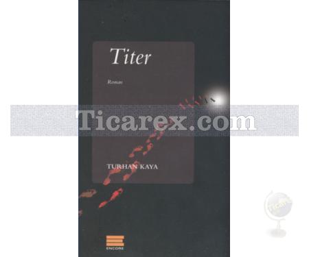 Titer | Turhan Kaya - Resim 1