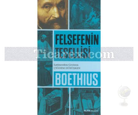 Felsefenin Tesellisi | Boethius - Resim 1