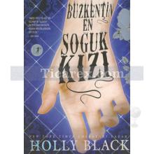 Buzkentin En Soğuk Kızı | Holly Black