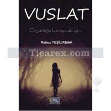 Vuslat | Melisa Yeşilırmak