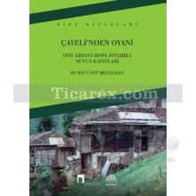 Çayeli'nden Oyani | 1835 Arhavi-Hopa-Fındıklı Nüfus Kayıtları | Murat Ümit Hiçyılmaz