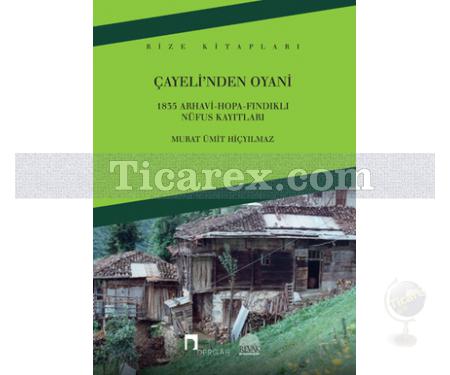 Çayeli'nden Oyani | 1835 Arhavi-Hopa-Fındıklı Nüfus Kayıtları | Murat Ümit Hiçyılmaz - Resim 1