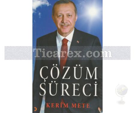 Çözüm Süreci | Kerim Mete - Resim 1