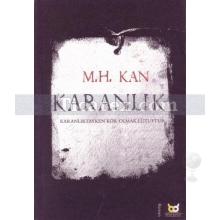 Karanlık | M. H. Kan