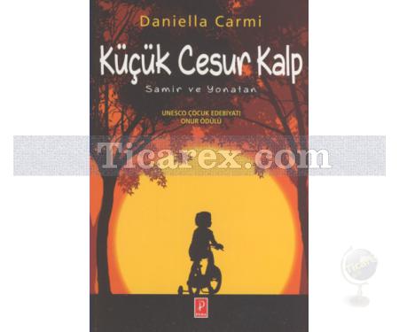 Küçük Cesur Kalp | Daniella Carmi - Resim 1