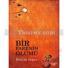 Bir Farenin Ölümü | Halim Irgar