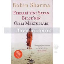 Ferrari'sini Satan Bilge'nin Gizli Mektupları | Robin Sharma