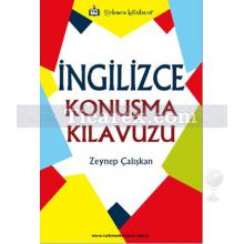 İngilizce Konuşma Kılavuzu | Zeynep Çalışkan