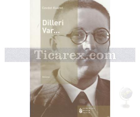Dilleri Var... | Cevdet Kudret - Resim 1