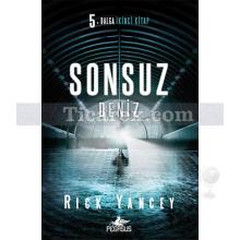 Sonsuz Deniz | 5. Dalga İkinci Kitap | Rick Yancey
