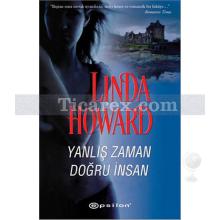 Yanlış Zaman Doğru İnsan | Linda Howard