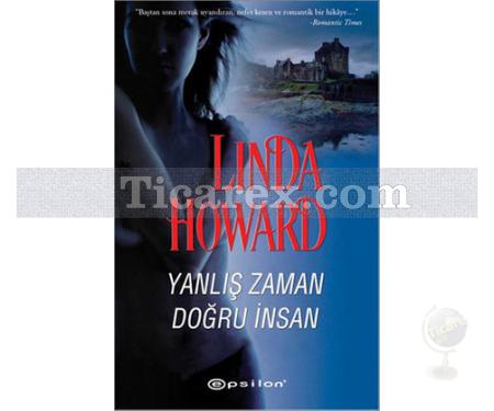 Yanlış Zaman Doğru İnsan | Linda Howard - Resim 1