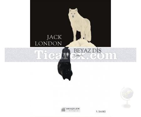 Beyaz Diş | Jack London - Resim 1