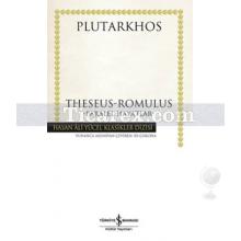 Theseus-Romulus | Paralel Hayatlar ( Ciltli ) | Plutarkhos