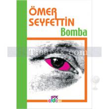 Bomba | Ömer Seyfettin