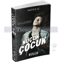 Küçük Çocuk | Hatice G.