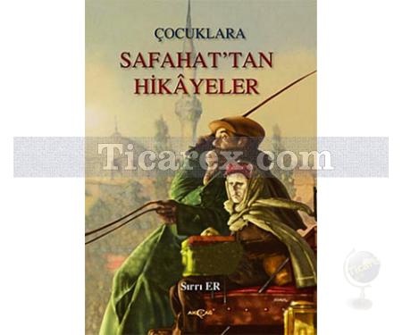 Çocuklara Safahat'tan Hikayeler | Sırrı Er - Resim 1