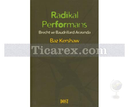 Radikal Performans | Baz Kershaw - Resim 1