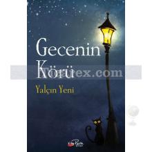 Gecenin Körü | Yalçın Yeni