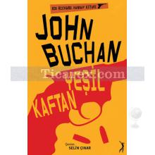 Yeşil Kaftan | John Buchan