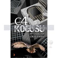 C4 Koğuşu | Aptüsselam Okkerman