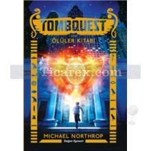 Tombquest - Ölüler Kitabı | Michael Northrop
