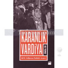 Karanlık Vardiya | Ali Yılmaz