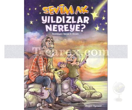 Yıldızlar Nereye | Sevim Ak - Resim 1