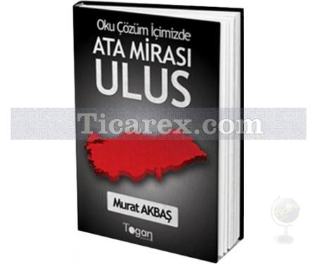 Ata Mirası Ulus | Murat Akbaş - Resim 1