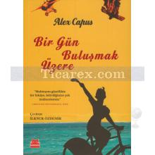 bir_gun_bulusmak_uzere