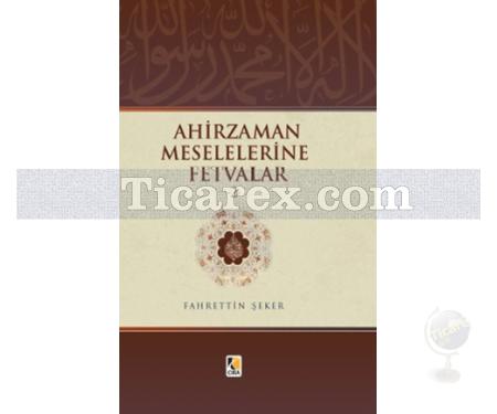 Ahirzaman Meselelerine Fetvalar 2 | Fahrettin Şeker - Resim 1