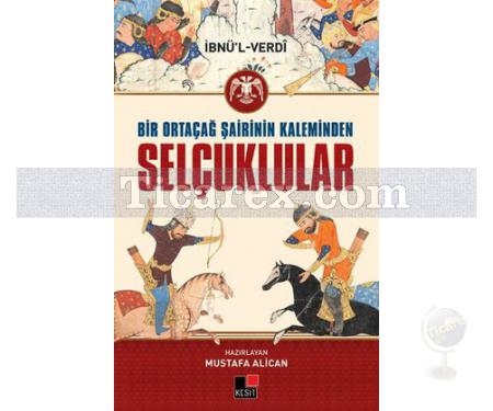 Bir Ortaçağ Şairinin Kaleminden Selçuklular | Mustafa Alican - Resim 1