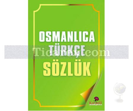 Osmanlıca Türkçe Sözlük | Kolektif - Resim 1