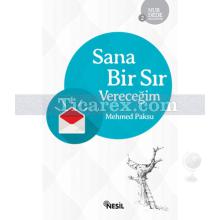 Sana Bir Sır Vereceğim | Nur Dede Anlatıyor 2 | Mehmed Paksu